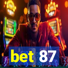 bet 87